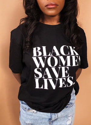 Open image in slideshow, Black Women Save Lives.
