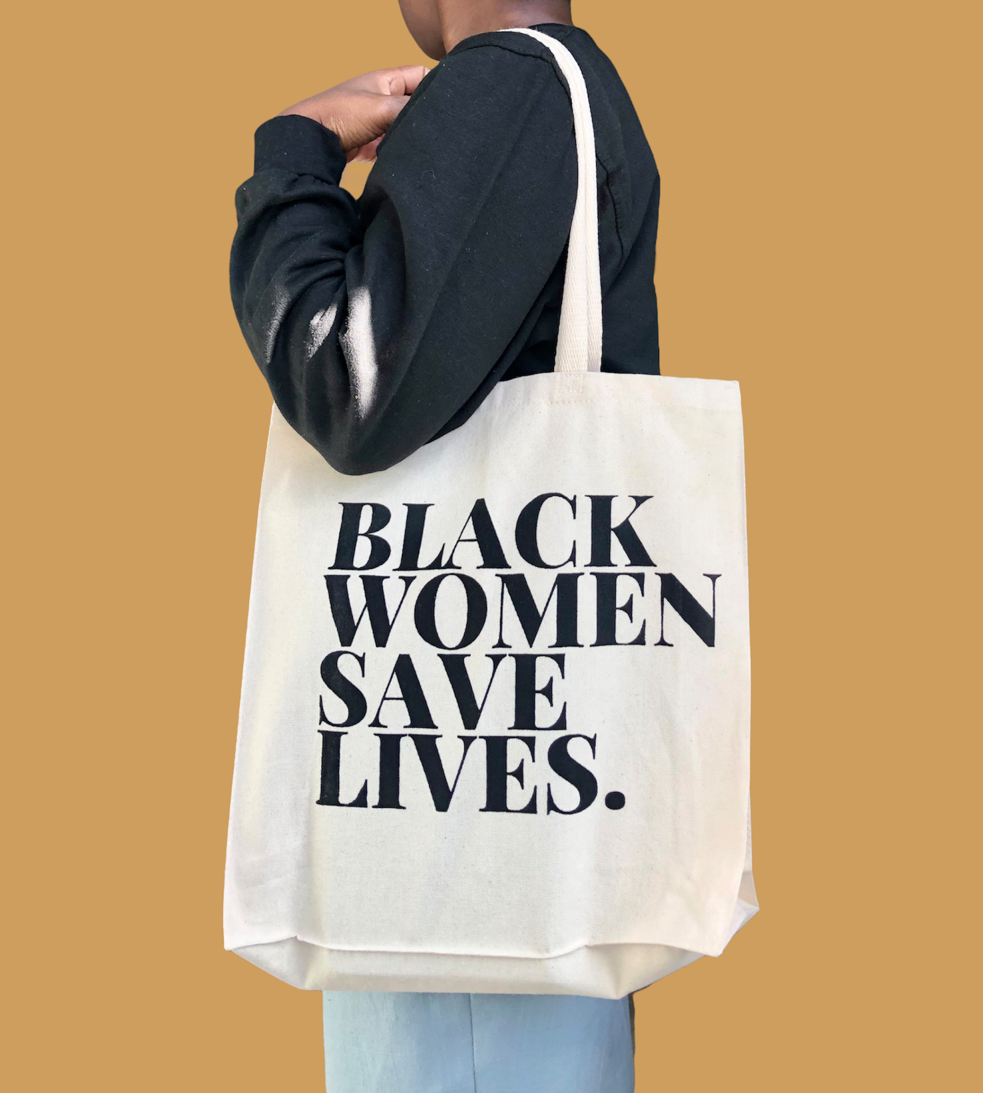 Black Women Save Lives Tote Bag